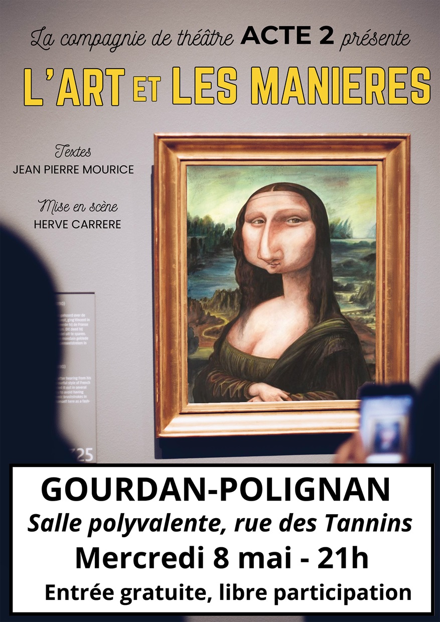 La compagnie de théâtre ACTE 2 présente « L’art et les manières » le 8 mai à 21h à Gourdan-Polignan